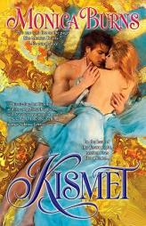 Kismet by Monica Burns Paperback Book