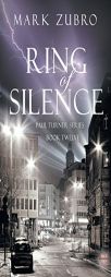 Ring of Silence (Paul Turner Mystery) by Mark Zubro Paperback Book