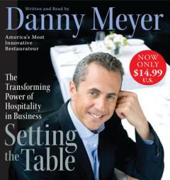 Setting the Table Low Price: The Transforming Power of Hospitality in Business by Danny Meyer Paperback Book