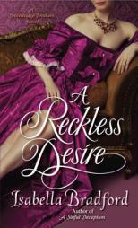 A Reckless Desire: A Breconridge Brothers Novel (The Breconridge Brothers) by Isabella Bradford Paperback Book