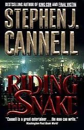 Riding the Snake by Stephen J. Cannell Paperback Book