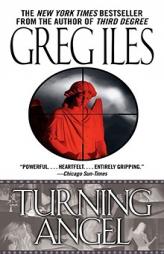 Turning Angel by Greg Iles Paperback Book