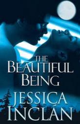 The Beautiful Being by Jessica Inclan Paperback Book