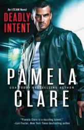 Deadly Intent (I-Team) (Volume 8) by Pamela Clare Paperback Book