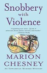 Snobbery With Violence (An Edwardian Murder Mystery) by Marion Chesney Paperback Book