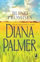 Blind Promises (Steeple Hill Women's Fiction #57) by Diana Palmer Paperback Book