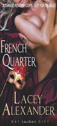 French Quarter by Lacey Alexander Paperback Book