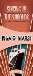 Singing in the Shrouds: Inspector Roderick Alleyn #20 (Inspectr Roderick Alleyn) by Ngaio Marsh Paperback Book