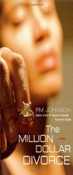 The Million Dollar Divorce by R.M. Johnson Paperback Book