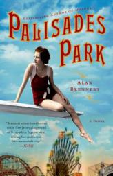 Palisades Park by Alan Brennert Paperback Book