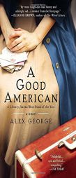 A Good American by Alex George Paperback Book