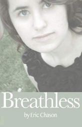 Breathless by Eric Chason Paperback Book