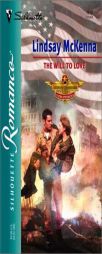 The Will To Love  (Morgan's Mercenaries:  Ultimate Rescue) by Lindsay McKenna Paperback Book