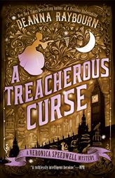 A Treacherous Curse (A Veronica Speedwell Mystery) by Deanna Raybourn Paperback Book