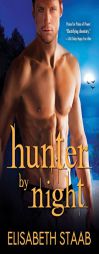 Hunter by Night by Elisabeth Staab Paperback Book