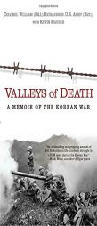 Valleys of Death: A Memoir of the Korean War by Bill Richardson Paperback Book