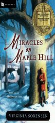 Miracles on Maple Hill by Virginia Eggertsen Sorensen Paperback Book