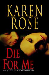 Die for Me by Karen Rose Paperback Book