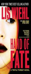 Hand of Fate (Triple Threat Series #2) by Lis Wiehl Paperback Book