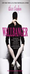 Wallbanger by Alice Clayton Paperback Book