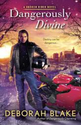 Dangerously Divine by Deborah Blake Paperback Book