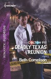 Colton 911: Deadly Texas Reunion by Beth Cornelison Paperback Book