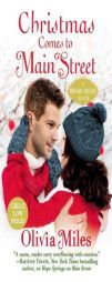 Christmas Comes to Main Street (The Briar Creek Series) by Olivia Miles Paperback Book