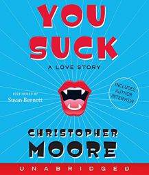 You Suck: A Love Story by Christopher Moore Paperback Book