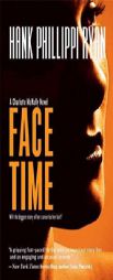 Face Time (Charlotte McNally Mysteries) by Hank Phillippi Ryan Paperback Book