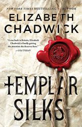 Templar Silks by Elizabeth Chadwick Paperback Book