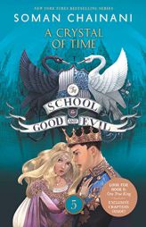 The School for Good and Evil #5: A Crystal of Time by Soman Chainani Paperback Book