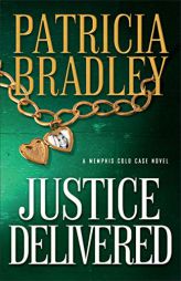 Justice Delivered by Patricia Bradley Paperback Book