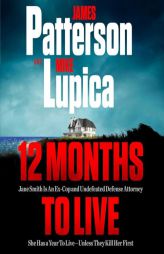 12 Months to Live (Jane Smith) by James Patterson Paperback Book