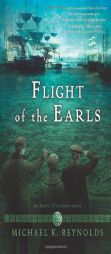 Flight of the Earls: An Heirs of Ireland Novel by Michael K. Reynolds Paperback Book