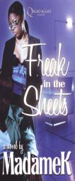 Freak in The Sheets by Madame K Paperback Book