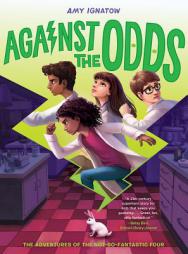 Against the Odds (The Odds Series #2) by Amy Ignatow Paperback Book