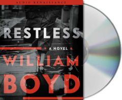 Restless by William Boyd Paperback Book