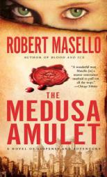 The Medusa Amulet of Suspense and Adventure by Robert Masello Paperback Book