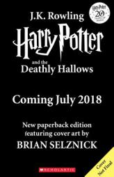 Harry Potter and the Deathly Hallows by Brian Selznick Paperback Book