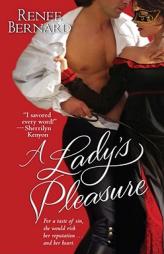 A Lady's Pleasure by Renee Bernard Paperback Book