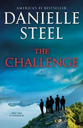 The Challenge: A Novel by Danielle Steel Paperback Book