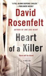 Heart of a Killer by David Rosenfelt Paperback Book