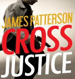 Cross Justice (Alex Cross) by James Patterson Paperback Book