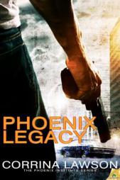 Phoenix Legacy (The Phoenix Institute) by Corrina Lawson Paperback Book