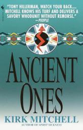 Ancient Ones by Kirk Mitchell Paperback Book