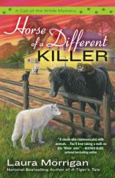 Horse of a Different Killer by Laura Morrigan Paperback Book