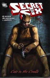 Secret Six: Cats in the Cradle by Gail Simone Paperback Book