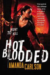 Hot Blooded by Amanda Carlson Paperback Book