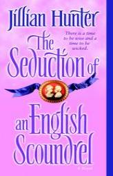 The Seduction of an English Scoundrel by Jillian Hunter Paperback Book