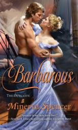 Barbarous by Minerva Spencer Paperback Book